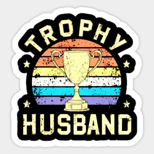 trophy husband vintage Sticker